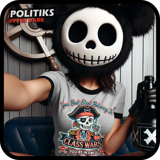 Pirate Captain Skeleton || You Best Start Believing In Class Wars, You're In One