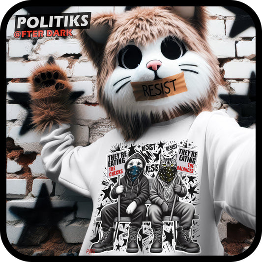 RESIST Cat & Dog || They're Eating The Checks & Balances